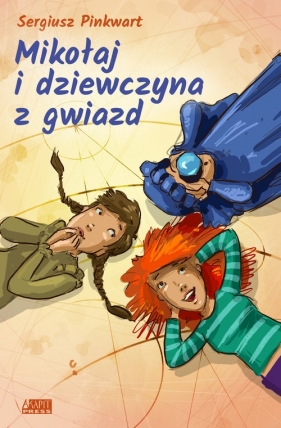 Mikołaj i dziewczyna z gwiazd - Sergiusz Pinkwart