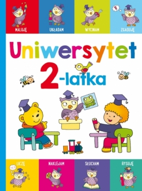 Uniwersytet 2-latka - Elżbieta Lekan, Joanna Myjak (ilustr.)