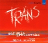 Trans
	 (Audiobook)  Gretkowska Manuela