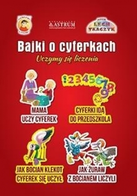 Bajki o cyferkach. Uczymy się liczenia - Lech Tkaczyk