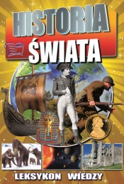 Leksykon wiedzy - Historia świata (Uszkodzona okładka)