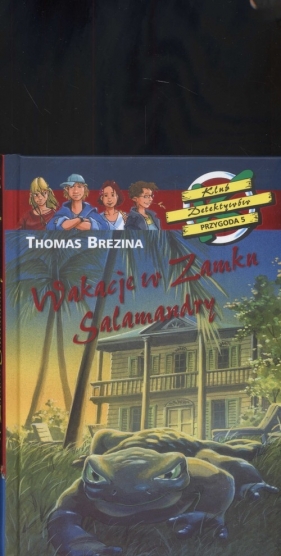 Wakacje w Zamku Salamandry - Brezina Thomas