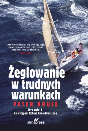 Żeglowanie w trudnych warunkach - Peter Bruce