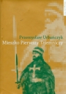 Mieszko Pierwszy Tajemniczy  Urbańczyk Przemysław