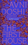 The First House Avni Doshi