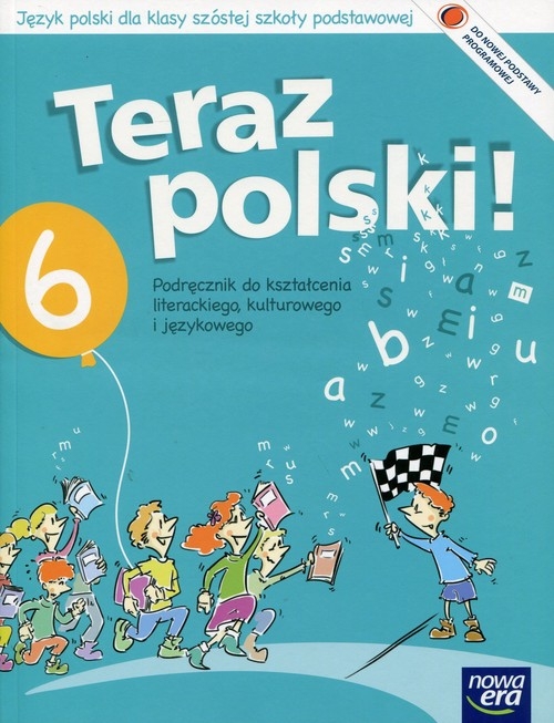 Teraz polski 6 Podręcznik do kształcenia literackiego, kulturowego i językowego z płytą CD + O świętach/Sprawdź się