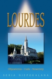 Lourdes Objawienia Cuda Noweny - <br />