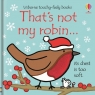  That\'s not my robin…