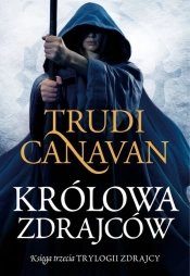 Królowa zdrajców - Trudi Canavan