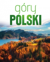 Góry Polski - Opracowanie zbiorowe