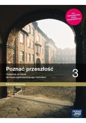 Poznać przeszłość 3. Podręcznik do historii dla liceum ogólnokształcącego i technikum. Zakres podstawowy - Anna Łaszkiewicz, Stanisław Roszak, Jarosław Kłaczkow