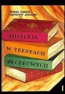 Historia w tekstach źródłowych . Wypisy, Tom 1 Teresa Maresz