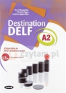 Destination DELF scolaire et junior A2 + CD Maud Charpentier, Elisabeth Faure, Angéline Lepori-Pitre