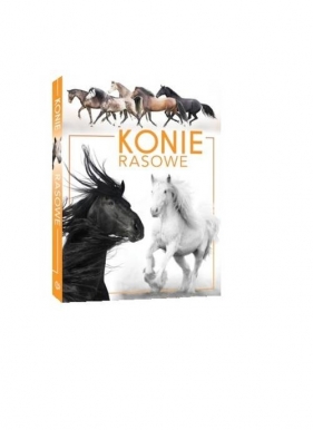 Konie rasowe - Patrycja Zarawska