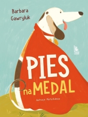 Pies na medal - Barbara Gawryluk