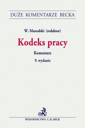 Kodeks pracy Komentarz - Muszalski Wojciech<br />