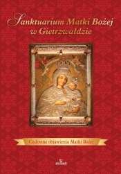 Sanktuarium Matki Bożej w Gietrzwałdzie - Kosińska Beata