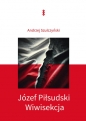 Józef Piłsudski - Szulczyński Andrzej
