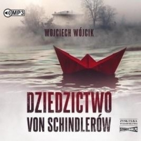 Dziedzictwo von Schindlerów audiobook - Wójcik Wojciech 