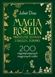 Magia roślin - Diaz Juliet
