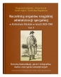 Naczelnicy organów rosyjskiej administracji specjalnej w Królestwie Polskim w latach 1839-1918, t. 4 - Krzysztof Latawiec, Artur Górak, Jacek Legieć, Stanisław Bogdanow