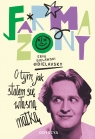  Farmazony. O tym, jak stałem się własną matką