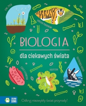 Biologia dla ciekawych świata - Laura Baker