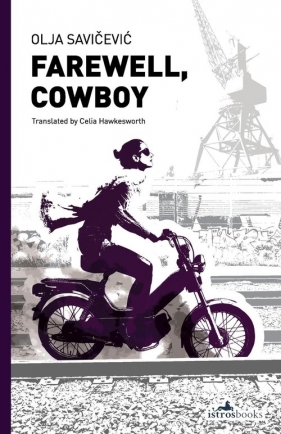 Farewell, Cowboy - Savicevic Olja
