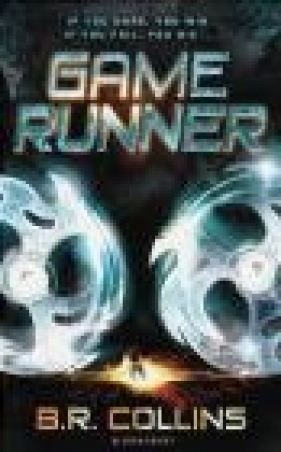 Gamerunner - B. R. Collins