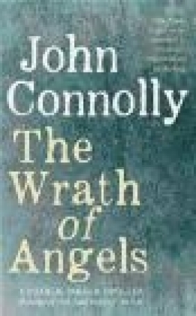 The Wrath of Angels John Connolly