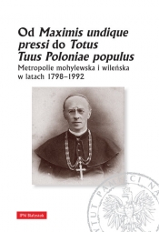 Od Maximis undique pressi do Totus Tuus Poloniae populus