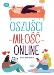 Oszuści-miłość-online - Ewa Bielecka