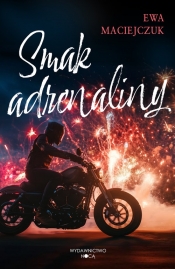 Smak adrenaliny - Ewa Maciejczuk