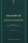 The Story of Aston Martin Tomalin Peter