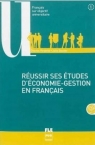 Reussir ses etudes d'economie-gestion... B1-C2 Jean Lamoureux