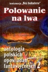 POLOWANIE NA LWA