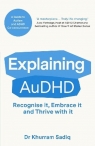 Explaining AuDHD: A Guide to Autism and ADHD Co-concurrence wer. angielska Khurram Sadiq