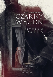 Czarny wygon. Cykl powieściowy - Stefan Darda