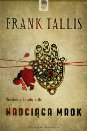 Nadciąga mrok - Tallis Frank<br />