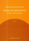 Późne macierzyństwo