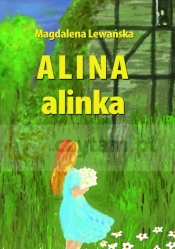Alina alinka - Magdalena Lewańska