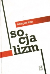 Socjalizm - Ludwig von Mises
