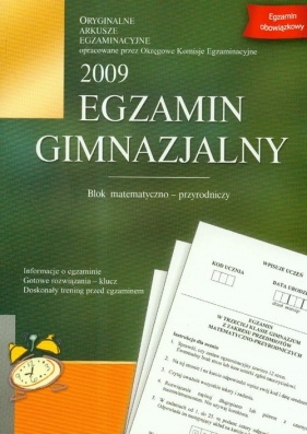 Egzamin gimnazjalny 2009 Blok matematyczno przyrodniczy