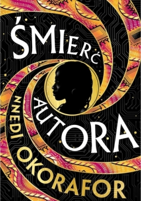 Śmierć autora - Nnedi Okorafor