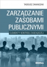 Zarządzanie zasobami publicznymi Elementy kontroli zarządczej Zawadzak Tadeusz