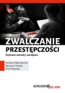 Zwalczanie przestępczości Wybrane metody i narzędzia Śnieżko Sławomir, Majewski Piotr, Mądrzejowski Wiesław