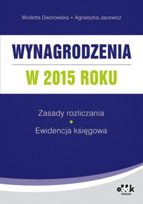 Wynagrodzenia w 2015 roku - Jacewicz Agnieszka, Dworowska Wioletta