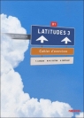 Latitudes 3 Ćwiczenia z płytą CD audio Loiseau Yves, Cocton Marie-Noelle, Dintilhac Anneline