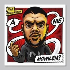 A nie mówiłem? (Digipack)