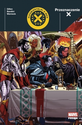 Przeznaczenie X. Nieśmiertelni X-Men - Kieron Gillen